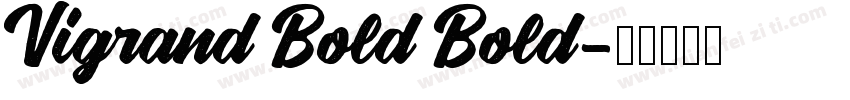 Vigrand Bold Bold字体转换